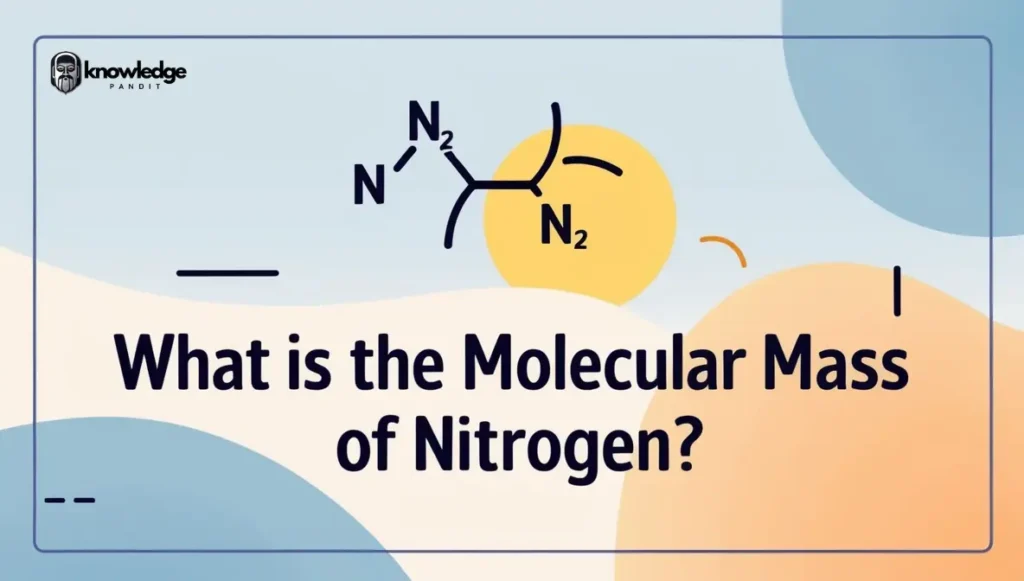 What is the Molecular Mass of Nitrogen